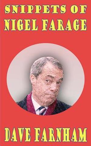 Snippets of Nigel Farage