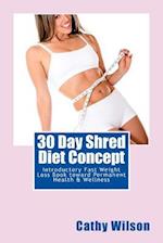 30 Day Shred Diet Concept