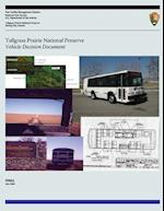 Tallgrass Prairie National Preserve Vehicle Decision Document