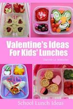 Valentine's Ideas for Kids' Lunches