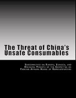 The Threat of China's Unsafe Consumables