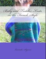 Baby and Toddler Knits in the French Style