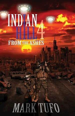 Indian Hill 4: From The Ashes