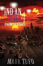 Indian Hill 4: From The Ashes 