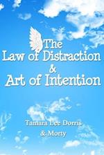 The Law of Distraction & Art of Intention