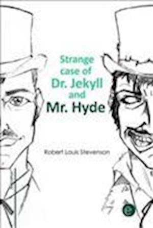 Strange case of Dr. Jekyll and Mr. Hyde