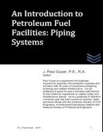 An Introduction to Petroleum Fuel Facilities - Piping Systems
