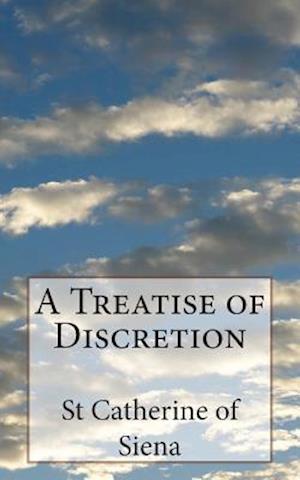 A Treatise of Discretion