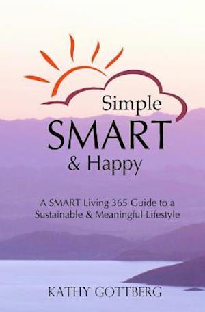 Simple * Smart * Happy