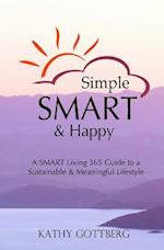 Simple * Smart * Happy