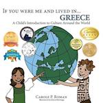 If You Were Me and Lived in...Greece: A Child's Introduction to Cultures Around the World 