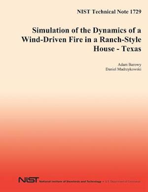 Simulation of the Dynamcs of a Wind-Driven Fire in a Ranch-Style House - Texas