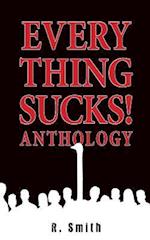Everything Sucks! Anthology