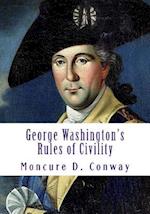 George Washington's Rules of Civility