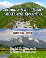 Climbing a Few of Japan's 100 Famous Mountains - Volume 7: Mt. Shibutsu 