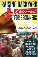 Raising Backyard Chickens for Beginners