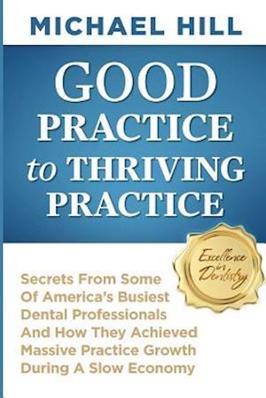 Good Practice To Thriving Practice