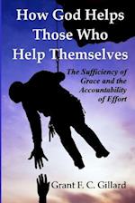 How God Helps Those Who Help Themselves