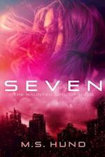 Seven: The Haunted Girl of NuLo 