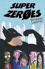 Super Zeroes