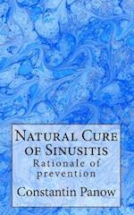 Natural Cure of Sinusitis: Rationale of prevention 