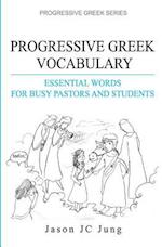 Progressive Greek Vocabulary