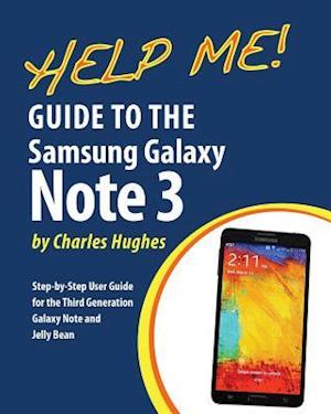 Help Me! Guide to the Galaxy Note 3