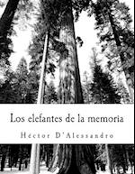 Los Elefantes de La Memoria