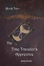 The Time Traveler's Apprentice Book Two