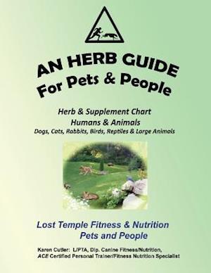 An Herb Guide for Pets & People
