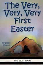 The Very, Very, Very First Easter
