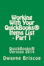 Working with Your Quickbooks(r) Items - Part 1