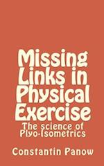 Missing Links in Physical Exercise: The science of Plyo-Isometrics 