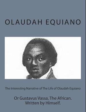 The Interesting Narrative of the Life of Olaudah Equiano