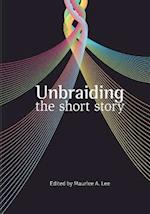 Unbraiding the short story