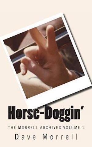 Horse-Doggin'