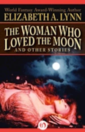 Woman Who Loved the Moon