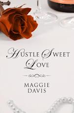 Hustle Sweet Love