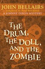 Drum, the Doll, and the Zombie