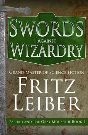 Swords Against Wizardry