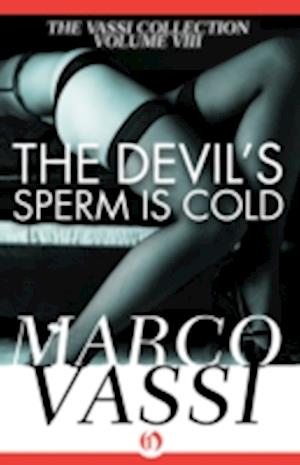 Devil's Sperm Is Cold