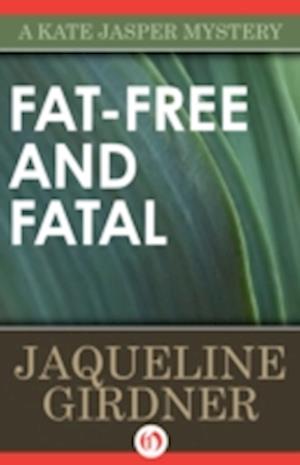 Fat-Free and Fatal