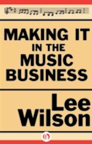 Making It in the Music Business