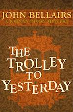The Trolley to Yesterday