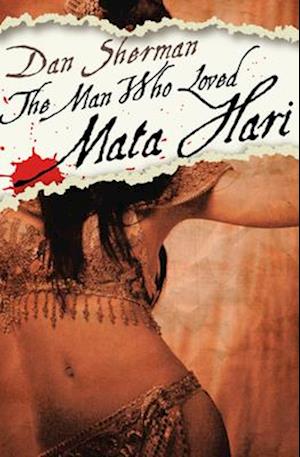 The Man Who Loved Mata Hari