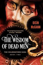 The Wisdom of Dead Men