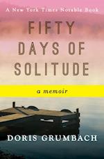 Fifty Days of Solitude