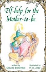 Elf-help for the Mother-to-be