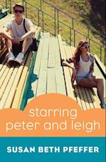 Starring Peter and Leigh