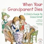 When Your Grandparent Dies